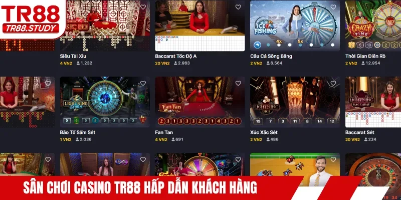 Sân chơi casino TR88 hấp dẫn khách hàng